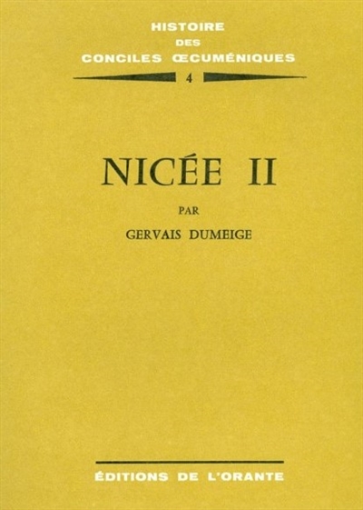 Histoire des conciles oecuméniques : 04 : Nicée II (787)