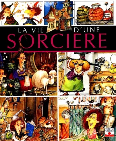 La vie d'une sorcière