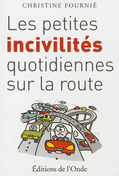 Les petites incivilités...