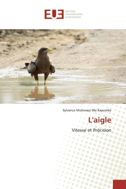 L'aigle : Vitesse et Précision