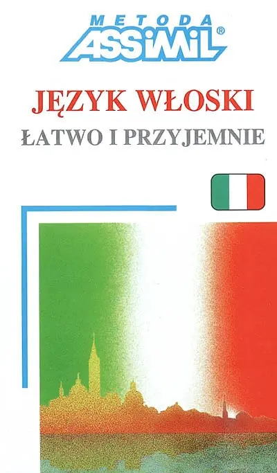 Jezyk wloski latwo i przyjemnie