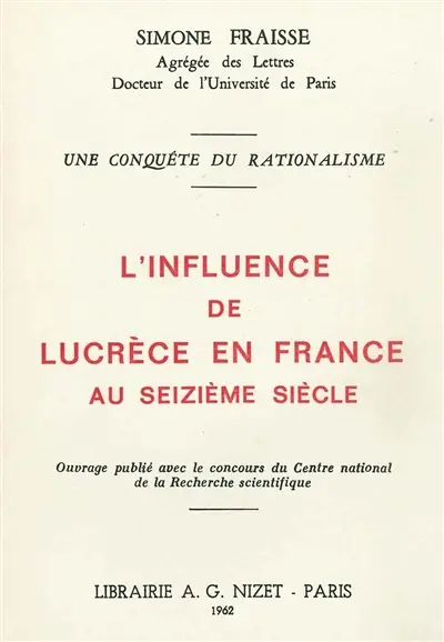 Une conquête du rationalisme : l'influence de Lucrèce en France au seizième siècle