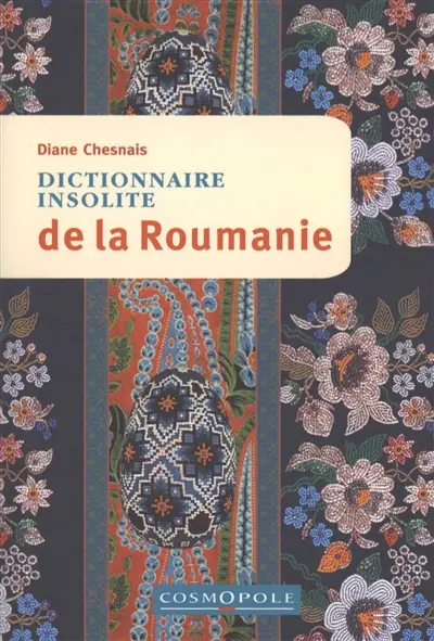 Dictionnaire insolite de la Roumanie