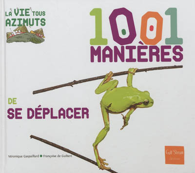 1001 Manière de se déplacer