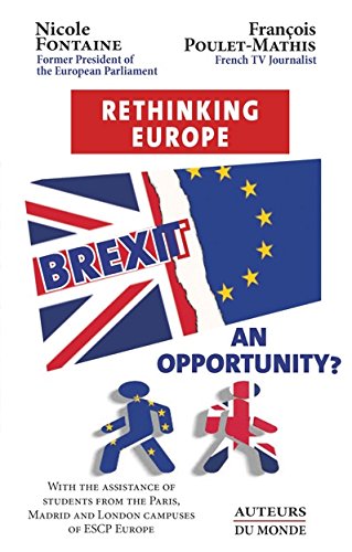 Brexit : an opportunity ? : rethinking Europe