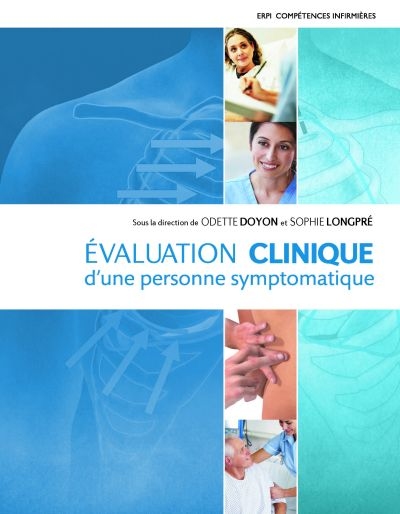 Evaluation clinique d'une personne symptomatique : manuel + cahier + multimédia + édition en ligne (60M)