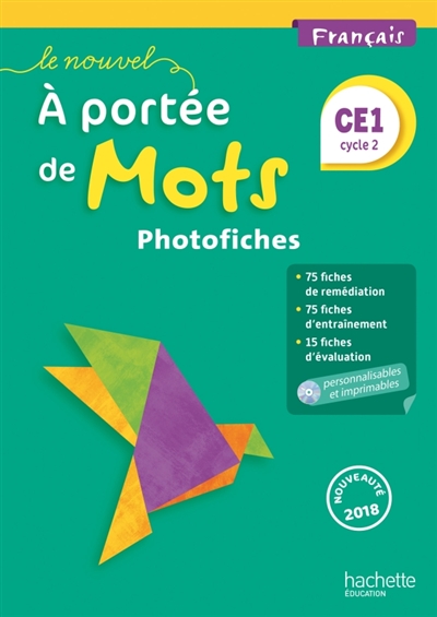 Le nouvel A portée de mots, français CE1, cycle 2 : photofiches