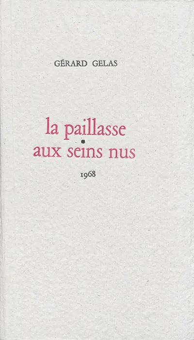 La paillasse aux seins nus : 18 juillet 1968