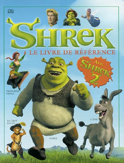Shrek 2 : le livre de référence