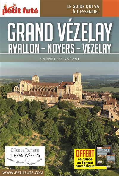 Grand Vézelay : Avallon,...