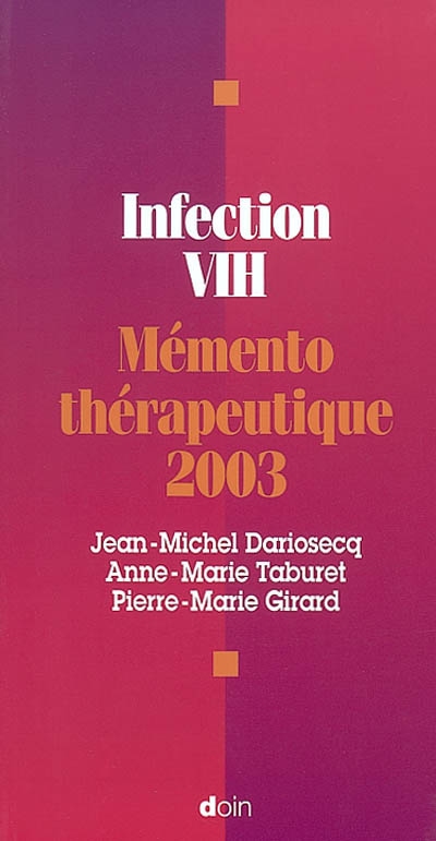 Infection VIH : mémento thérapeutique 2003