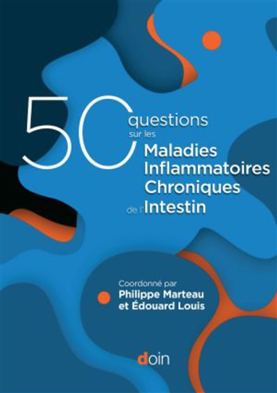 50 questions sur les maladies inflammatoires chroniques de l'intestin