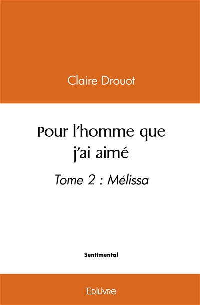 Pour l'homme que j'ai aimé...