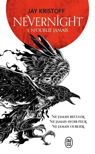 Nevernight. Vol. 1. N'oublie jamais