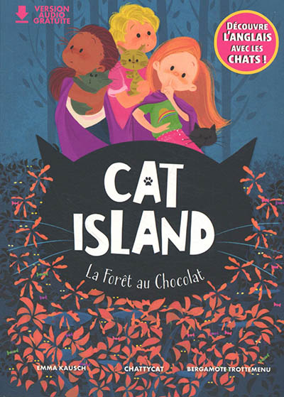 Cat Island. La forêt au chocolat