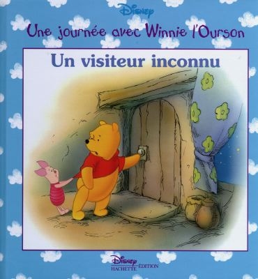 Une journée avec Winnie l'ourson : Un visiteur inconnu