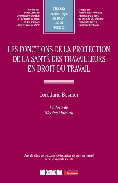 Les fonctions de la protection de la santé des travailleurs en droit du travail