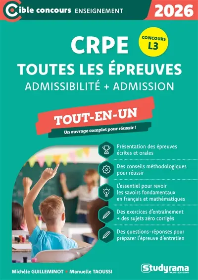 CRPE, toutes les épreuves : admissibilité + admission : concours L3, tout-en-un, 2026
