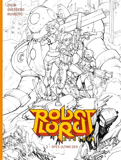Robot Lord rising. Vol. 2