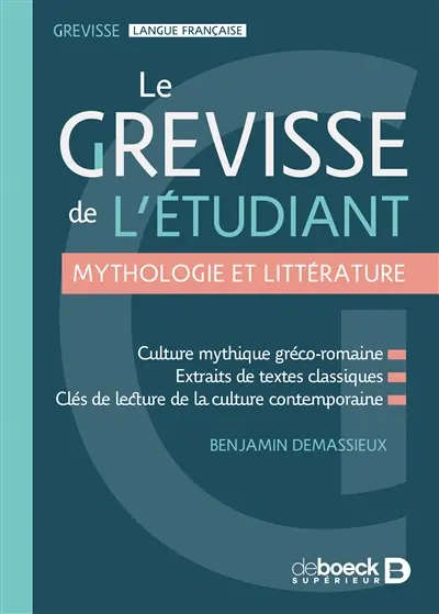 Le Grevisse de l'étudiant : mythologie et littérature