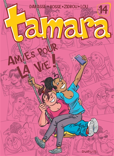 Tamara. Vol. 14. Amies pour la vie !