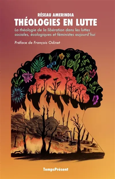 Théologies en lutte : la théologie de la libération dans les luttes sociales, écologiques et féministes aujourd'hui