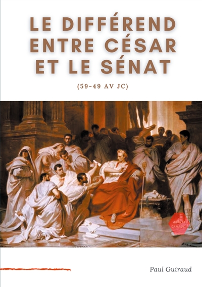 Le différend entre César et...