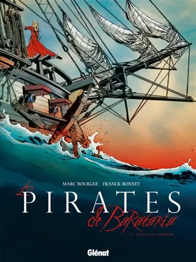 Les pirates de Barataria. Vol. 1. Nouvelle Orléans