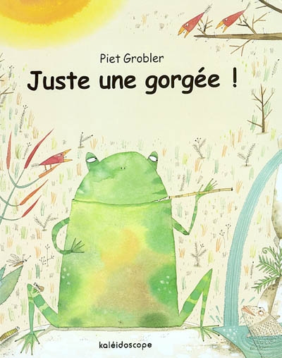 juste une gorgée!