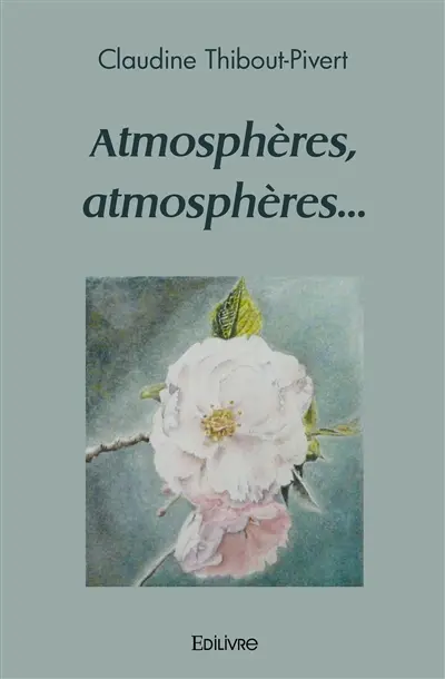 Atmosphères, atmosphères...