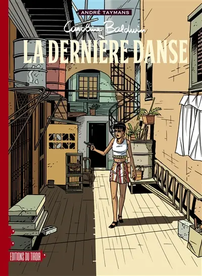 Caroline Baldwin. Vol. 4. La dernière danse