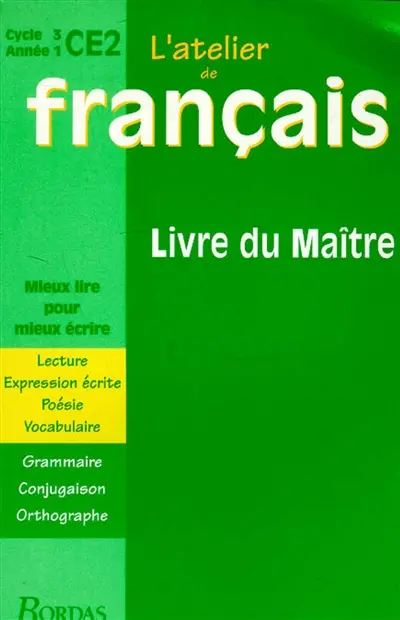 L'atelier de français, cycle 3, année 1, CE2 : livre du maître