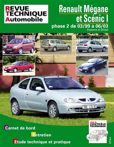 Renault Mégane et Scénic I phase 2 de 03-99 à 06-03 : essence et diesel