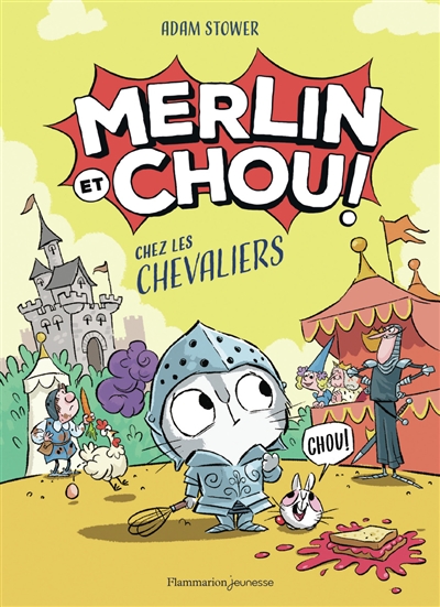 Merlin et Chou !. Vol. 1. Chez les chevaliers