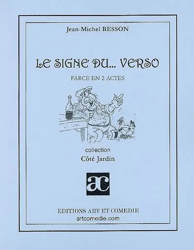 Le signe du... verso : farce en 2 actes