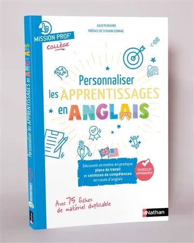 Personnaliser les apprentissages en anglais : découvrir et mettre en pratique plans de travail et ceintures de compétences en cours d'anglais