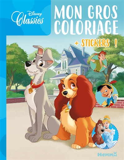 Disney classics : mon gros coloriage + stickers !