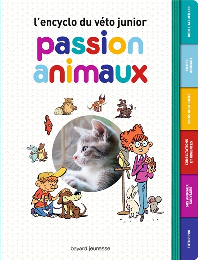 Passion animaux : l'encyclo du véto junior