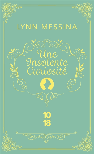 Une enquête de Beatrice Hyde-Clare. Vol. 1. Une insolente curiosité