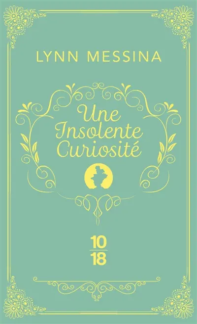 Une enquête de Beatrice Hyde-Clare. Vol. 1. Une insolente curiosité