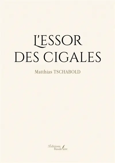 L'essor des cigales