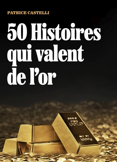 50 Histoires qui valent de...