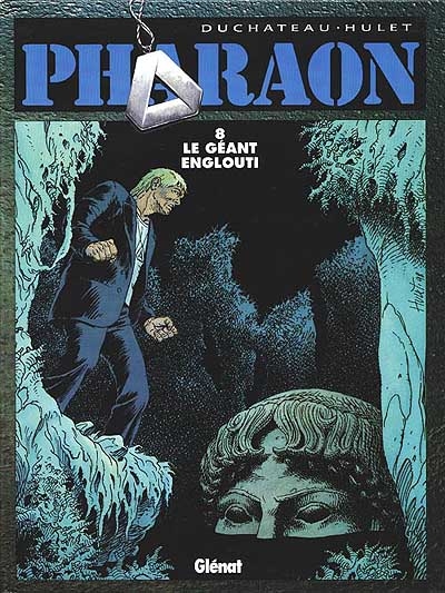 Pharaon. Vol. 8. Le géant englouti