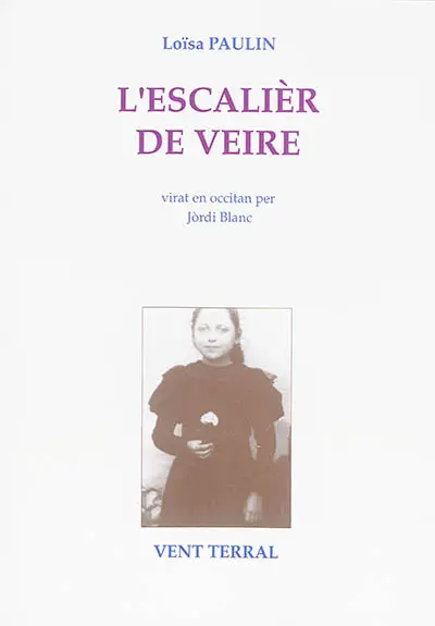 L'escalièr de veire : aires vilatgeses : planhs e autre poëmas