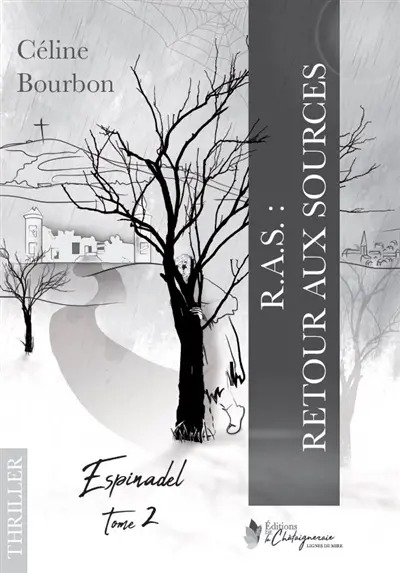 Espinadel. Vol. 2. RAS : retour aux sources
