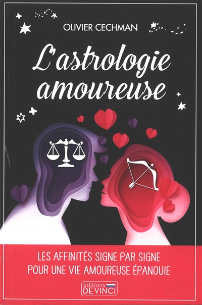 L'astrologie amoureuse : les affinités signe par signe pour une vie amoureuse épanouie