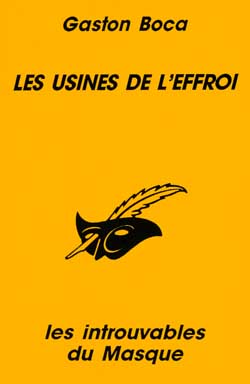 Les usines de l'effroi