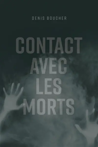 Contact avec les morts