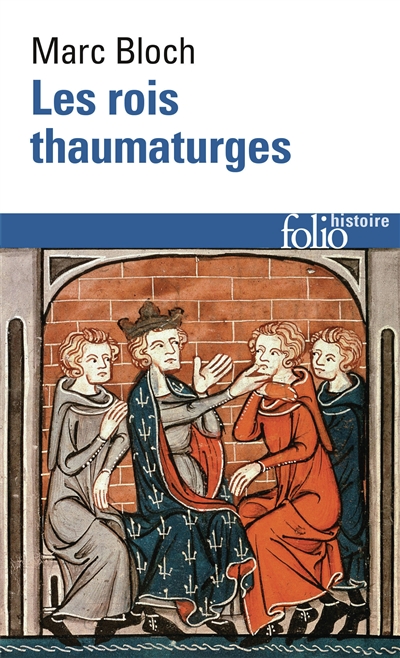 Les rois thaumaturges :...