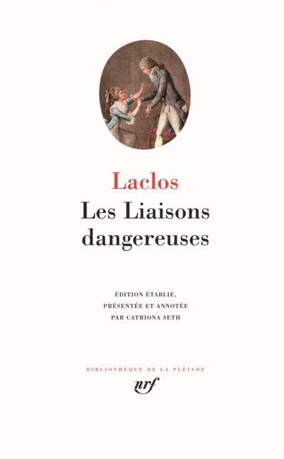 Les liaisons dangereuses - Pierre-Ambroise-François Choderlos de Laclos